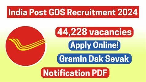 India Post 44,228 GDS, BPM, India post GDS requirement 2024